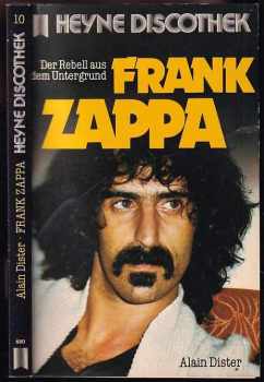 Dister Alain: Frank Zappa