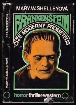 Frankenstein čiže Moderný Prometeus