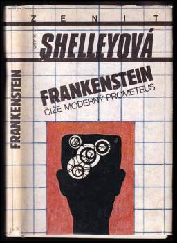 Frankenstein, čiže, Moderný Prometeus