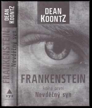 Dean R Koontz: Frankenstein