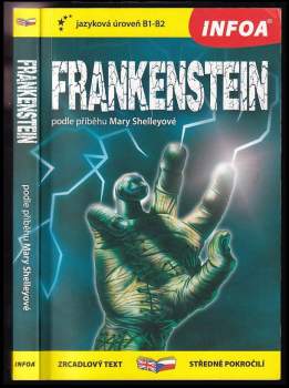 Frankenstein : from the story by Mary Shelley
