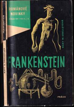 Mary Wollstonecraft Shelley: Frankenstein