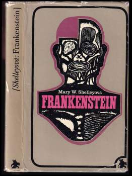 Mary Wollstonecraft Shelley: Frankenstein