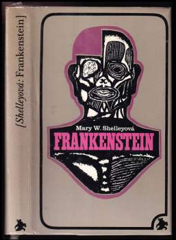 Mary Wollstonecraft Shelley: Frankenstein