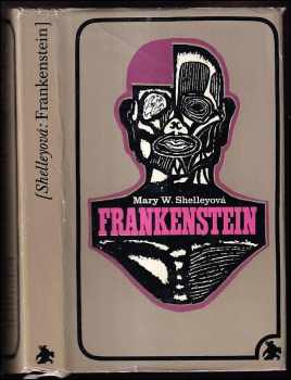 Frankenstein - Mary Wollstonecraft Shelley, Mary W Shelly (1969, Lidové nakladatelství) - ID: 711550