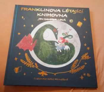 Jen Campbell: Franklinova létající knihovna