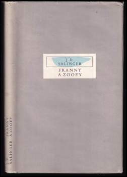 J. D Salinger: Franny a Zooey