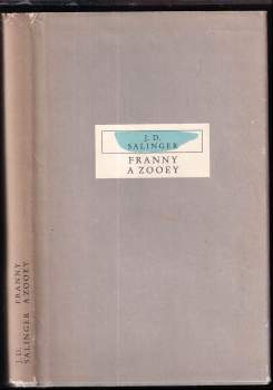 J. D Salinger: Franny a Zooey