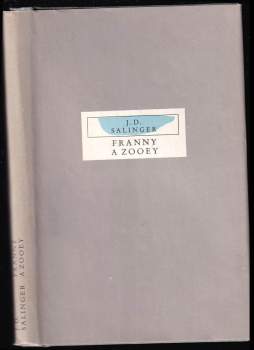J. D Salinger: Franny a Zooey