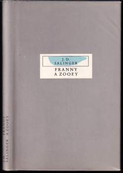 J. D Salinger: Franny a Zooey