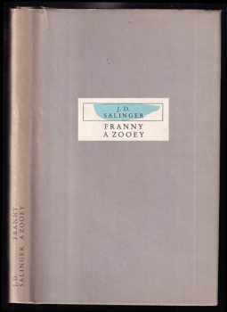 Franny a Zooey - J. D Salinger (1987, Odeon) - ID: 796574