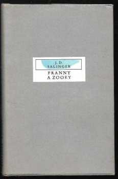 J. D Salinger: Franny a Zooey