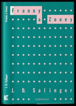 J. D Salinger: Franny a Zooey