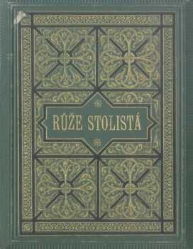 Růže stolistá