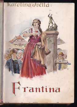 Karolina Světlá: Frantina