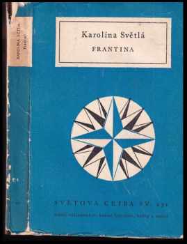 Frantina - Karolina Světlá (1960, Státní nakladatelství krásné literatury, hudby a umění) - ID: 176555