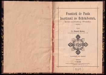 Klement Borový: František de Paula kardinál ze Schönbornů, kníže-arcibiskup Pražský