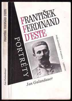 Jan Galandauer: František Ferdinand d'Este