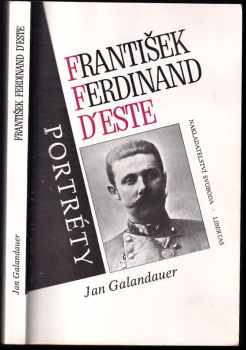 Jan Galandauer: František Ferdinand d'Este