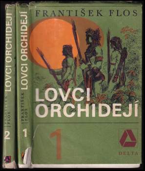František Flos: Lovci orchidejí