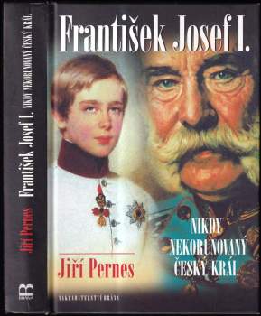 Jiří Pernes: František Josef I