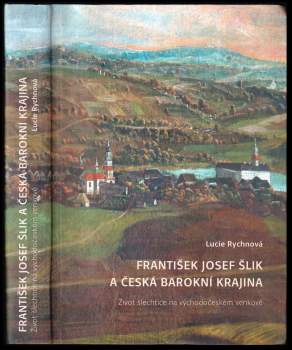 František Josef Šlik a česká barokní krajina