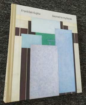 Karel Srp: František Kupka - geometrie myšlenek