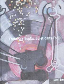František Kupka - Sujet dans l'objet