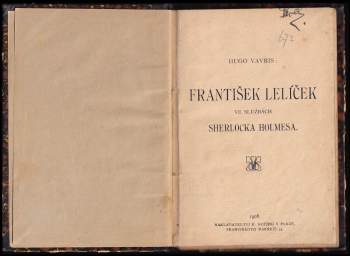 Hugo Vavrečka: František Lelíček ve službách Sherlocka Holmesa
