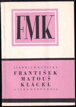 František Matouš Klácel a jeho rodný kraj