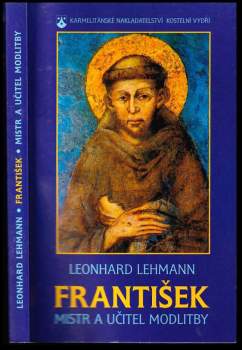 František - mistr a učitel modlitby