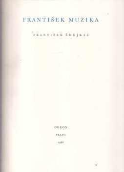 František Smejkal: František Muzika