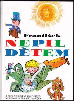 František Nepil: František Nepil dětem