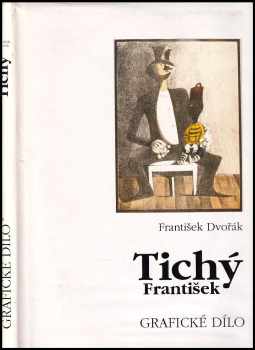 František Dvořák: František Tichý