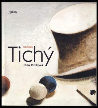 Jana A Brabcová: František Tichý
