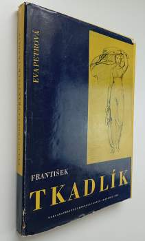 Eva Petrová: František Tkadlík