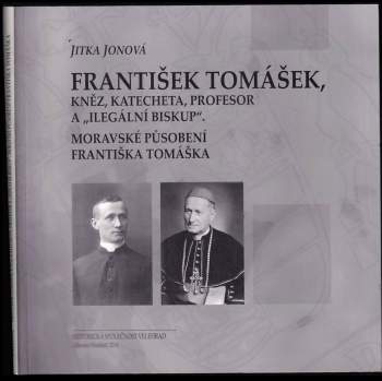 František Tomášek, kněz, katecheta, profesor a "ilegální biskup"