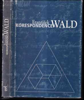 František Wald - korespondence