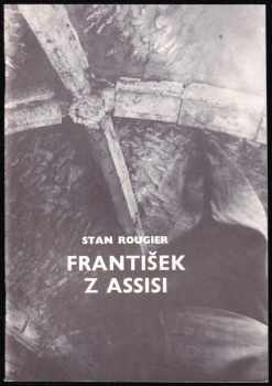 Stan Rougier: František z Assisi