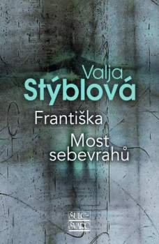 Františka ; Most sebevrahů