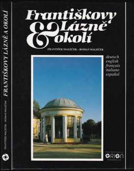 Františkovy Lázně a okolí
