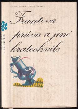 Jan Kudláček: Frantova práva a jiné kratochvíle