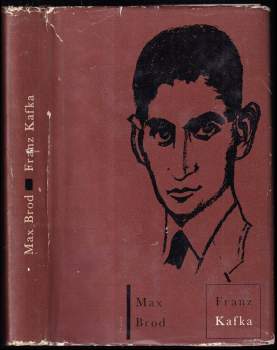 Max Brod: Franz Kafka