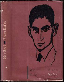 Max Brod: Franz Kafka