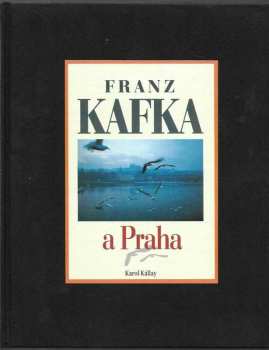 Franz Kafka a Praha