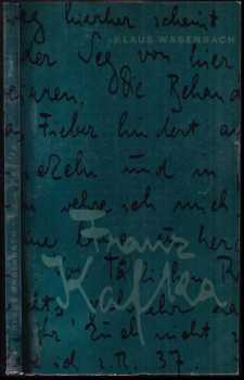 Franz Kafka - Klaus Wagenbach (1967, Mladá fronta) - ID: 64958