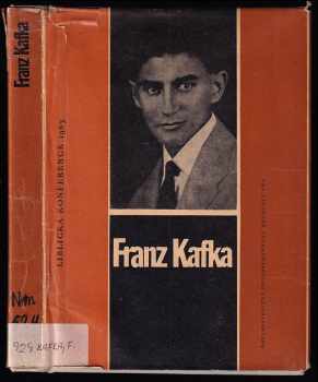 Franz Kafka: Franz Kafka - liblická konference 1963