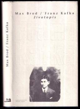 Max Brod: Franz Kafka