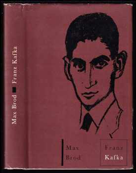 Max Brod: Franz Kafka