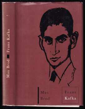 Max Brod: Franz Kafka